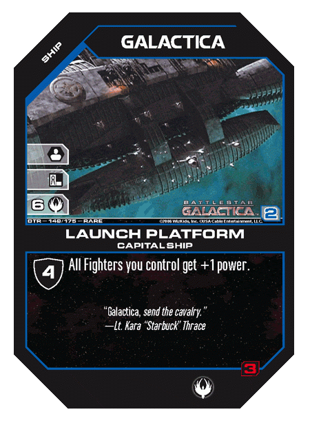 Galactica, Launch Platform